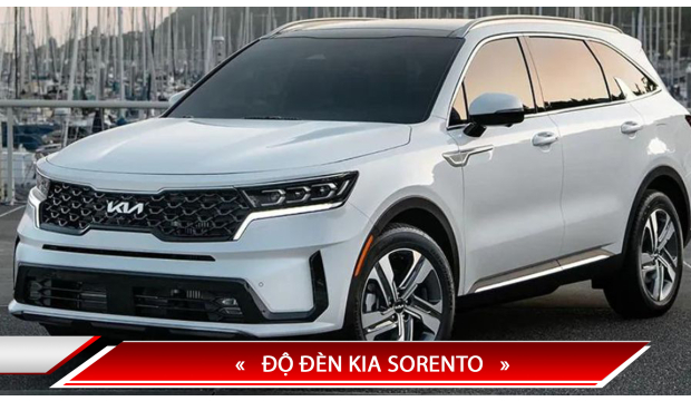 ĐỘ ĐÈN KIA SORENTO